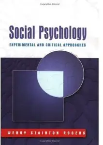Social Psychology: Experimental and Critical Approaches