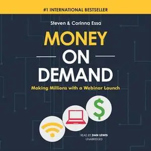 «Money on Demand» by Steven Essa,Corinna Essa