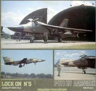 General Dynamics F-111 E/F Aardvark (Lock On No. 5 Aircraft Photo File)