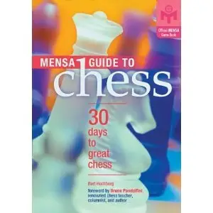 Mensa Guide to Chess: 30 Days to Great Chess