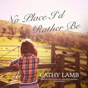 «No Place I'd Rather Be» by Cathy Lamb