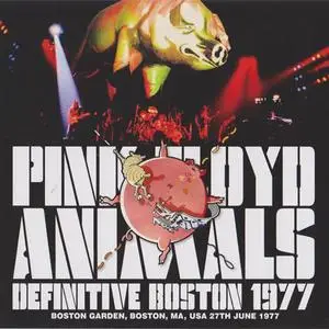 Pink Floyd - Definitive Boston 1977 (2CD) (2018) {Sigma}