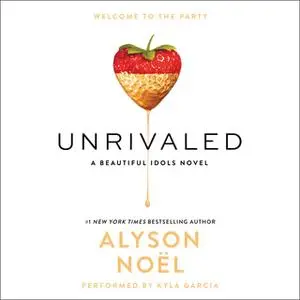 «Unrivaled» by Alyson Noël