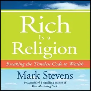 Rich is a Religion: Breaking the Timeless Code to Wealth (Audiobook) (repost)