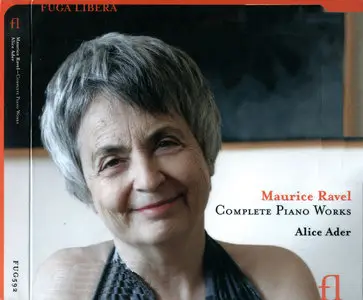 Alice Ader - Maurice Ravel: Complete Piano Works (2012) 2CDs