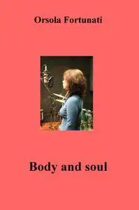 Body and soul