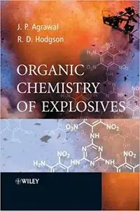 Organic Chemistry of Explosives [Repost]