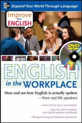 Improve Your English: English in the Workplace (only book)