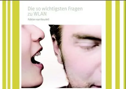 Die 10 wichtigsten Fragen zu WLAN - Fabian von Keudell