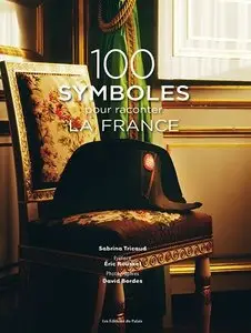 Sabrina Tricaud, "100 symboles pour raconter la France"