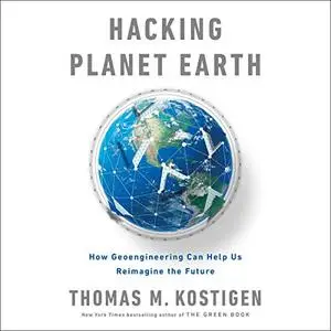 Hacking Planet Earth [Audiobook]