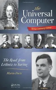 The Universal Computer: The Road from Leibniz to Turing (repost)