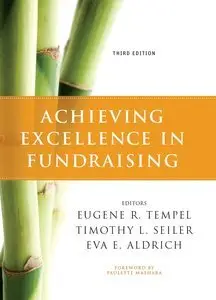 Achieving Excellence in Fundraising, 3rd edition