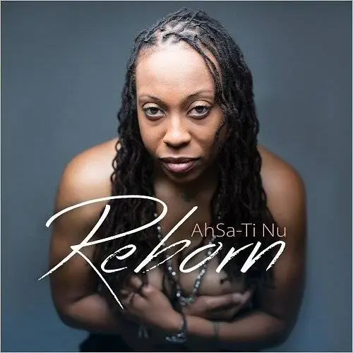 Ahsa-Ti Nu - Reborn (2016)