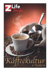 Zett Life Style - Kaffeekultur in Südtirol - Dezember 2017