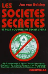 Jan Van Helsing, "Les sociétés secrètes et leur pouvoir au 20ème siècle"