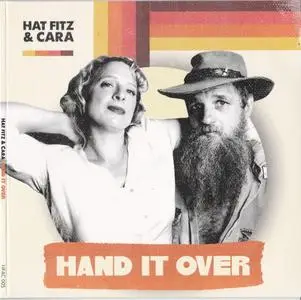 Hat Fitz & Cara - Hand It Over (2019)