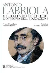 Tutti gli scritti filosofici e di teoria dell'educazione [Repost]