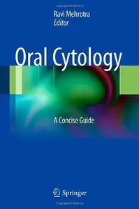 Oral Cytology: A Concise Guide (repost)