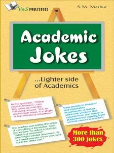 Academic Jokes: Lighter Side of Academics