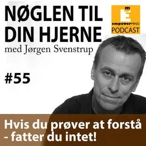 «S5E3 - Hvis du prøver at forstå, fatter du intet» by Jørgen Svenstrup