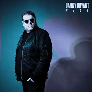 Danny Bryant - Rise (2023) [Official Digital Download]