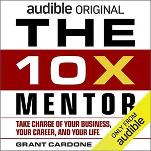 The 10X Mentor [Audible Original]