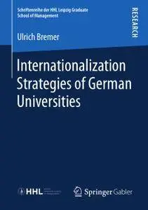 Internationalization Strategies of German Universities 