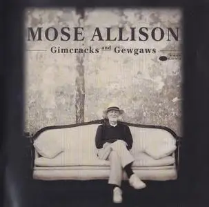 Mose Allison - Gimcracks and Gewgaws (1997) {Blue Note 7243 8 23211 2 5 rel 1998}