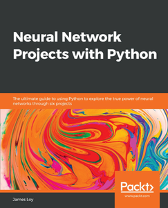 Neural Network Projects with Python (repost)