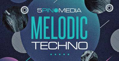 5Pin Media Melodic Techno MULTiFORMAT