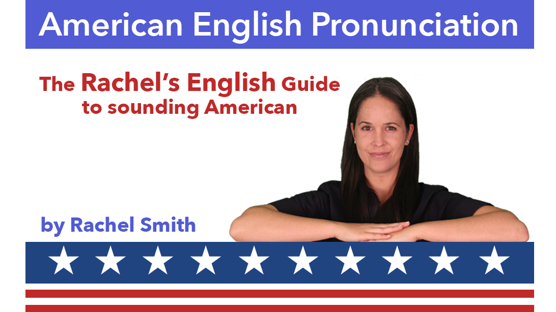 Rachels English American English Pronunciation Guide Avaxhome