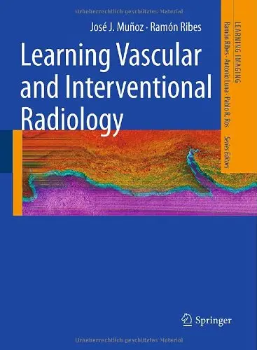 Learning Vascular and Interventional Radiology
