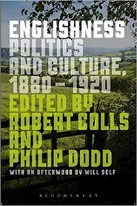 Englishness: Politics and Culture, 1880-1920
