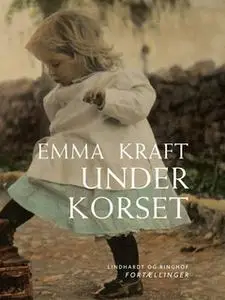 «Under korset» by Emma Kraft
