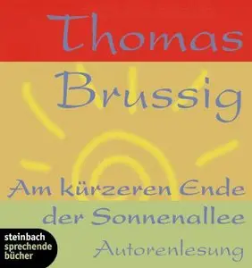 Thomas Brussig - Am kürzeren Ende der Sonnenallee