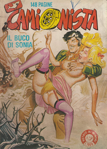 Il Camionista - Anno VII - Volume 4 - Il Buco Di Sonia