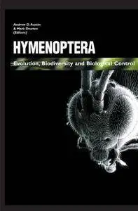 Hymenoptera: Evolution, Biodiversity and Biological Control (Repost)