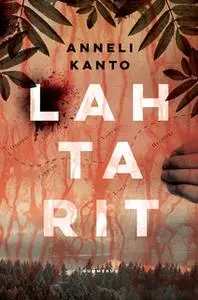 «Lahtarit» by Anneli Kanto