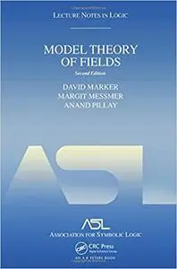 Model Theory of Fields: Lecture Notes in Logic 5, Second Edition Ed 2