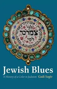 Jewish Blues: A History of a Color in Judaism