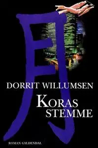 «Koras stemme» by Dorrit Willumsen