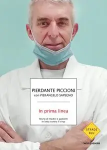 Pierdante Piccioni, Pierangelo Sapegno - In prima linea