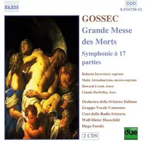 Diego Fasolis, Orchestra della Svizzera Italiana - Gossec: Grande Messe des Morts; Symphonie a 17 parties (2001)