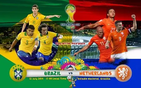 FIFA World Cup 2014 Play-Offs 3rd Place: Brazil Vs Netherlands (2014)