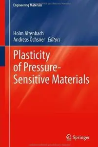 Plasticity of Pressure-Sensitive Materials [Repost]