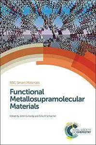 Functional Metallosupramolecular Materials (Repost)