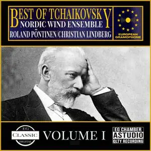 Pyotr Illitch Tchaïkovski - The Best of Tchaikovsky Vol. 1 (2022) [Official Digital Download]