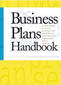 Business Plans Handbook: A Compilation of Actual Business Plans Developed