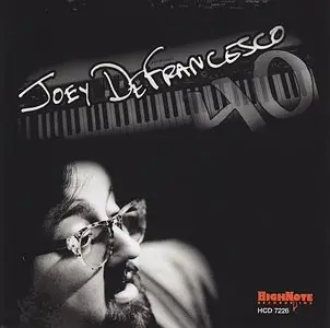 Joey DeFrancesco - 40 (2011) {HighNote}